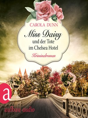 cover image of Miss Daisy und der Tote im Chelsea Hotel--Miss Daisy ermittelt, Band 10